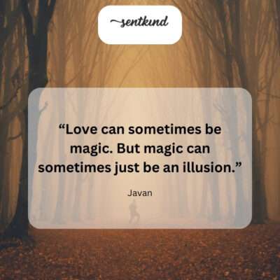 Real love endures beyond fleeting illusions.