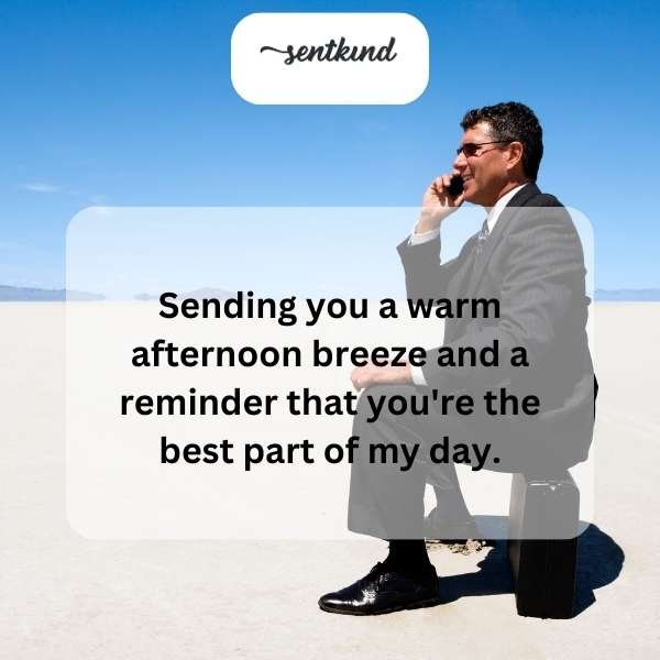 80+ Romantic and Heartfelt Good Afternoon Messages for Him