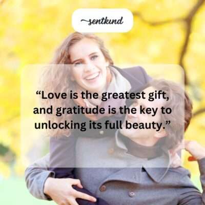 Love is gift, gratitude unlocks beauty.