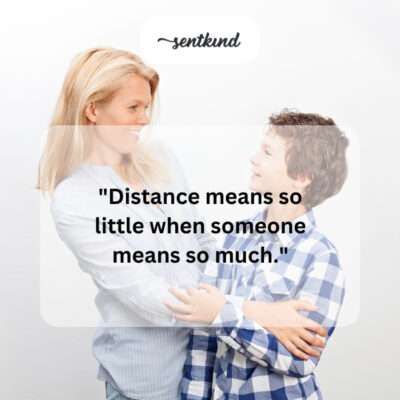 Miles are nothing when love is everything.