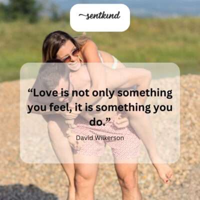 Love manifests in actions, not just emotions.