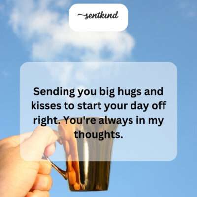 Thinking of you and sending positive vibes your way.