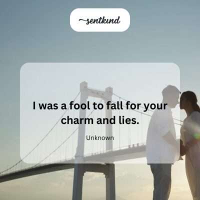 Fooled by charm and deceit.