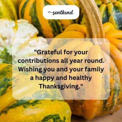 Thankful for your year-round contributions. Happy and healthy Thanksgiving to you and yours.
