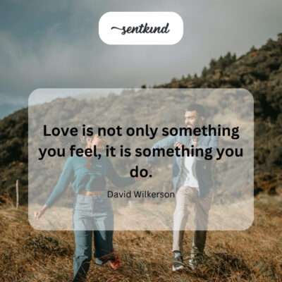 Love is action, not just feeling.