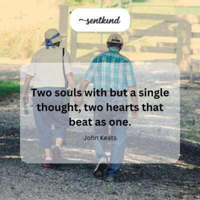 Two souls, one thought; two hearts, one beat.