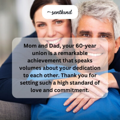 60-year union, a remarkable dedication.
