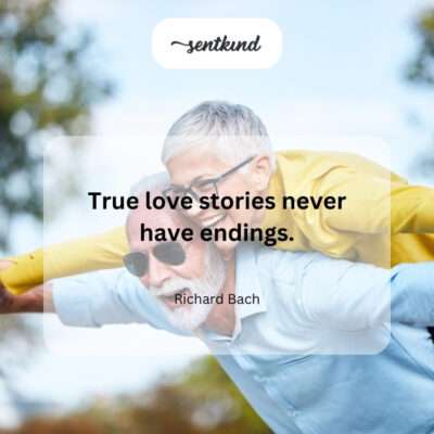 True love is unending.