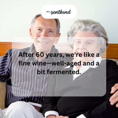 Comparing a 60-year marriage to aged wine.