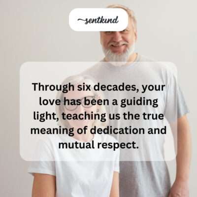 Six decades of love, a guiding light of respect.