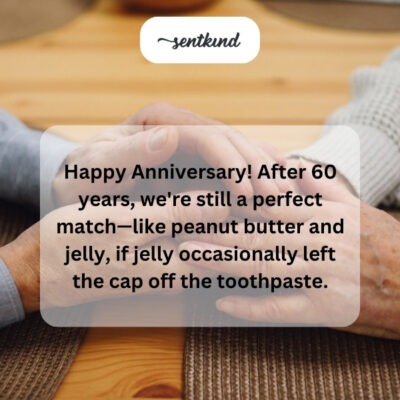 Playful comparison of a long marriage to peanut butter and jelly with a minor flaw.