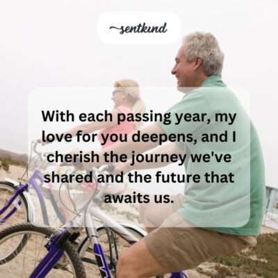 My love deepens with every year.