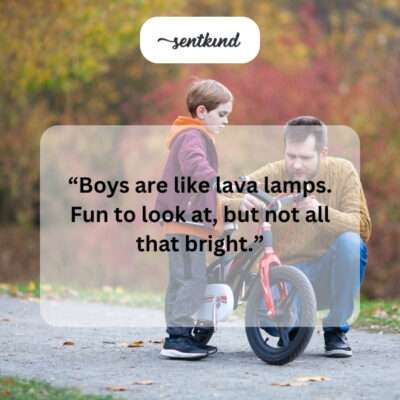 Boys: fun but maybe not bright.