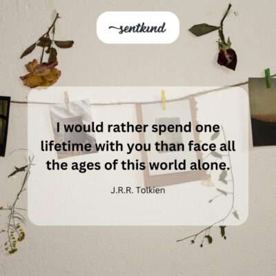 One lifetime with you.