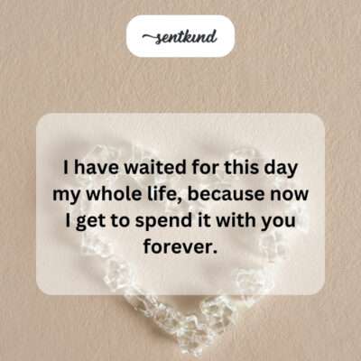 A lifetime of waiting for this moment.