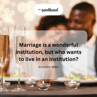 Marriage institution humor.