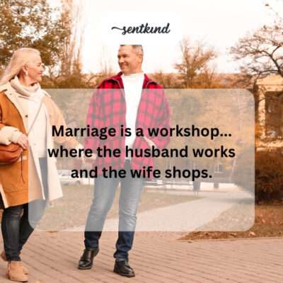 Marriage workshop: husband works, wife shops.