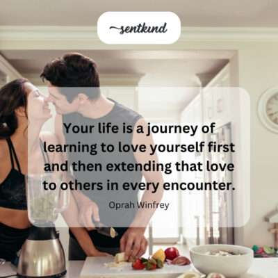 Self-love precedes loving others.