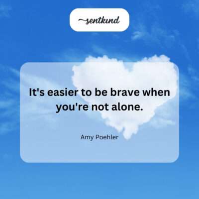  Shared bravery in connection.