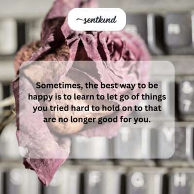 Finding happiness by releasing harmful attachments.