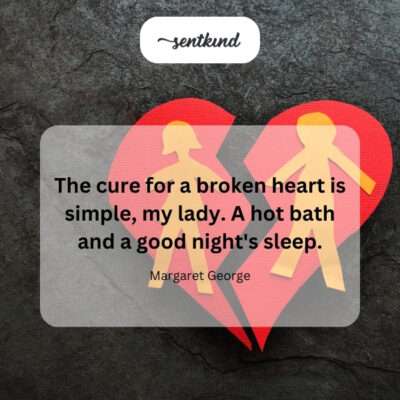 Simple remedies for a broken heart.