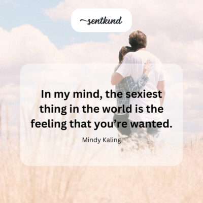 Feeling wanted as the ultimate attraction.