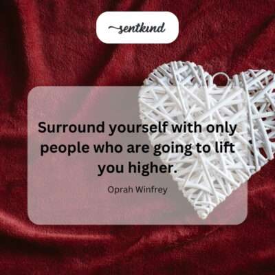 The importance of uplifting relationships.