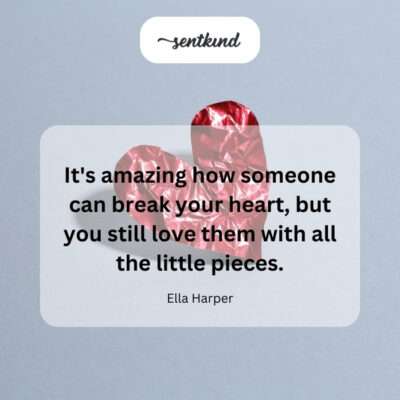 Lingering love despite a broken heart.