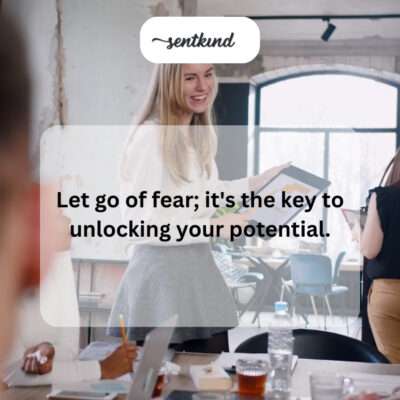 Fear as a barrier to potential.