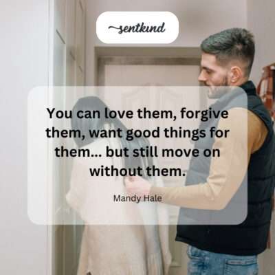 Moving on with grace and forgiveness.