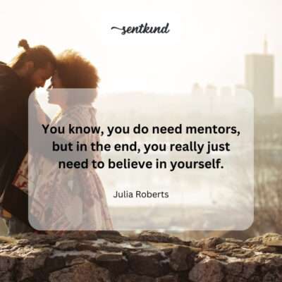Mentorship and the ultimate need for self-belief.