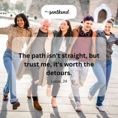Finding value in life's unexpected turns.
