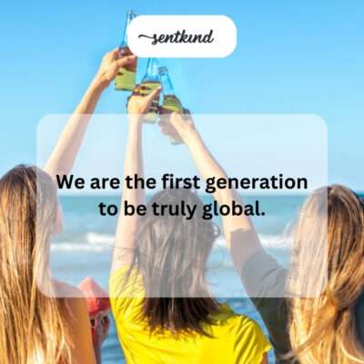 A truly interconnected generation.