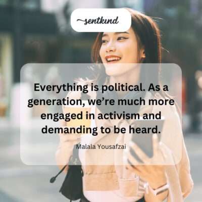 Politically aware and actively vocal.
