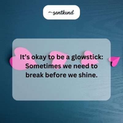 Breaking down as a necessary step for future brilliance.