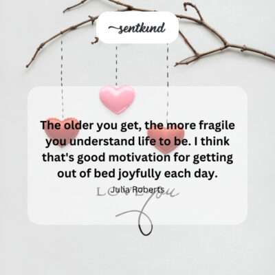 Understanding life's fragility inspires daily joy.