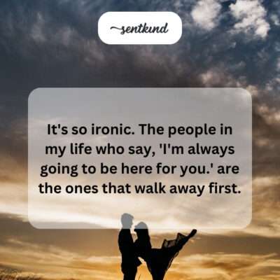 Irony of promises broken.