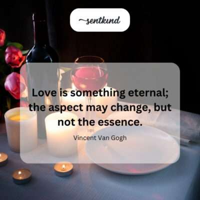 The unchanging, eternal nature of love.