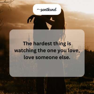 Witnessing your loved one's affection for another.