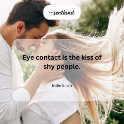 The intense intimacy of shy eye contact.