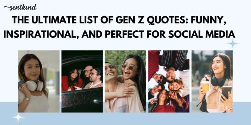 Gen Z quotes