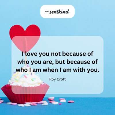 Being with you reveals my best self.