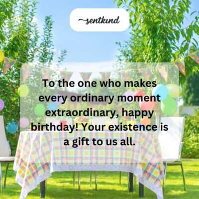 Wishing an extraordinary person a happy birthday.