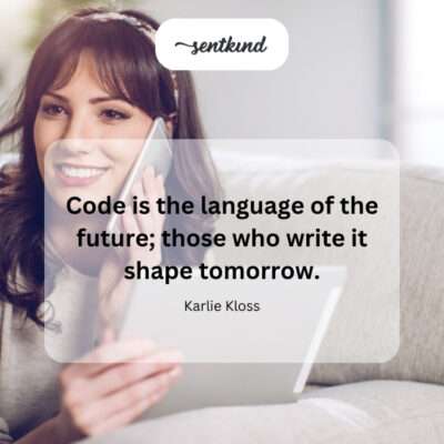 Writing code means shaping the future.