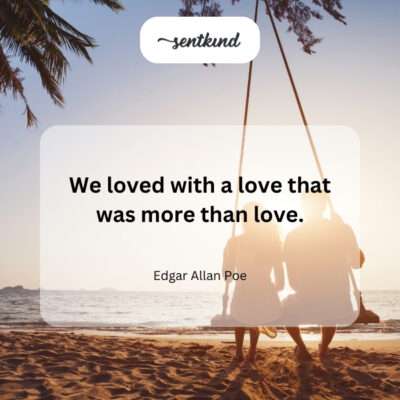 Their love transcended earthly bounds, echoing Poe's profound declaration.
