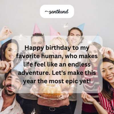 Celebrating an adventurous best friend.