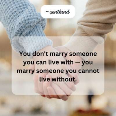 Marrying out of necessity of the heart.