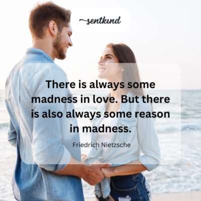Love's madness is never without a trace of logic.