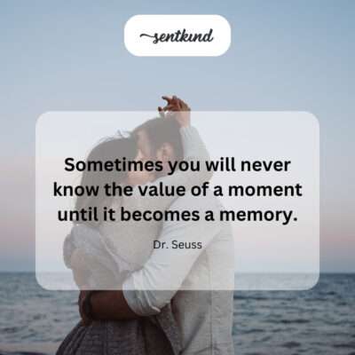 The true worth of moments revealed in retrospect.