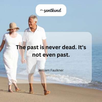 The enduring presence of the past.